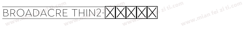 broadacre thin2字体转换